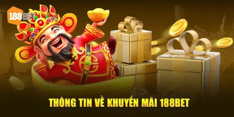 Khuyến Mãi 188Bet 10 Các dịp lễ hoặc sự kiện quan trọng, 188BET đều tung ra chương trình khuyến mãi.